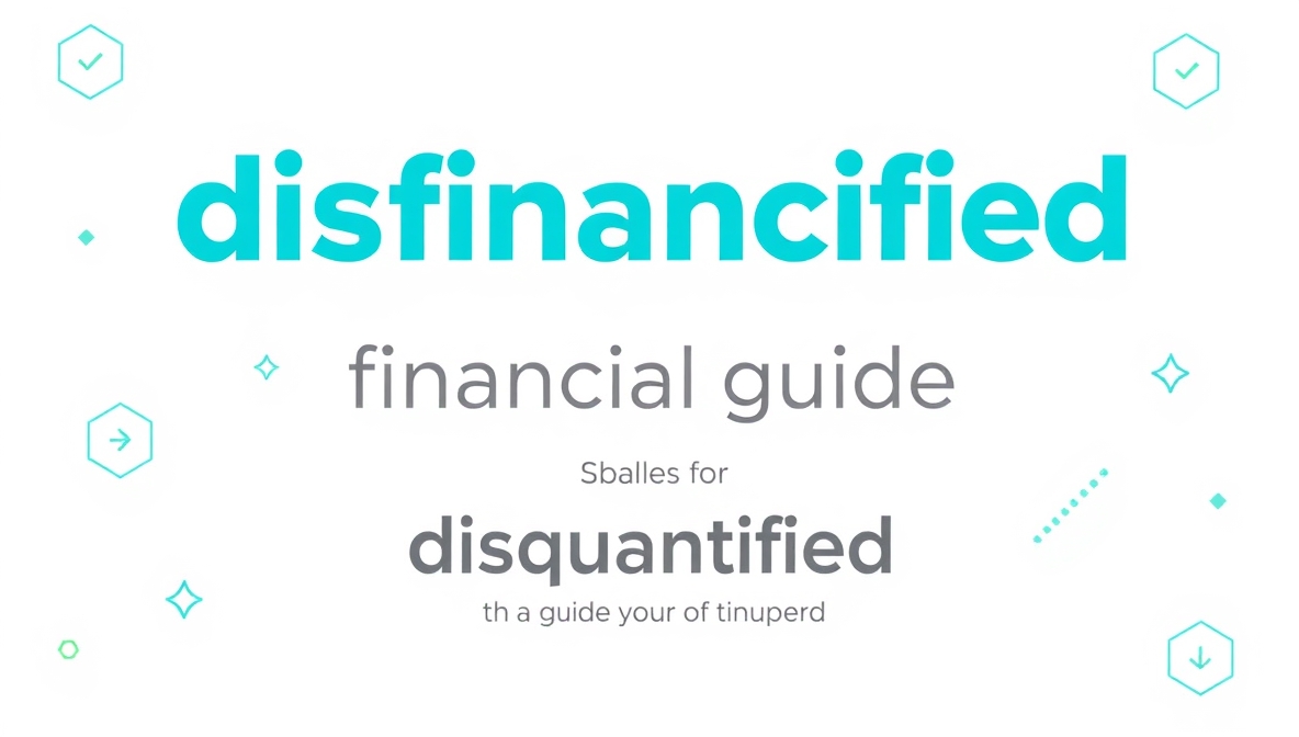disfinancified financial guide from disquantified